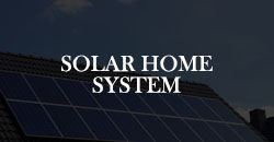 SOLAR HOME SYSTEM
